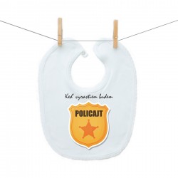 Podbradník na zapínanie Keď vyrastiem budem policajt